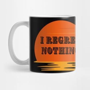 I regret nothing retro style Mug